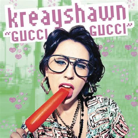 gucci gucci yeah yeah ah ha woman singing lyrics|Kreayshawn .